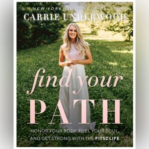 DECOR COFFEE TABLE BOOK Find Your Path by Carrie Underwood